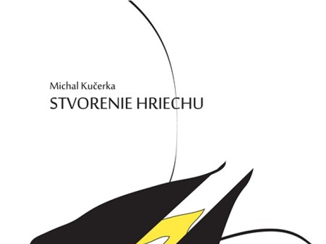 Michal Kučerka: Stvorenie hriechu