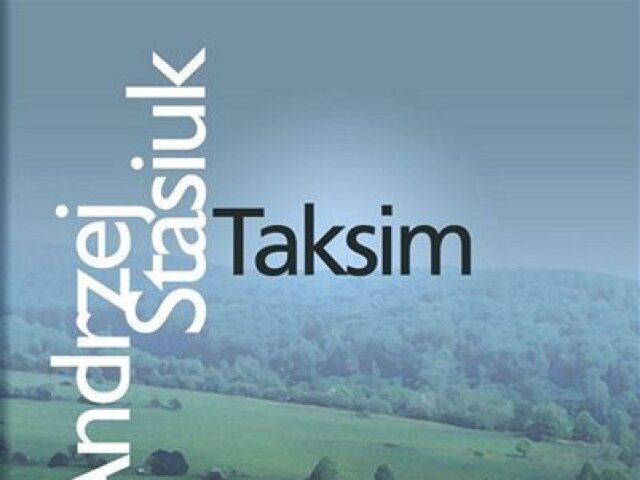 Andrzej Stasiuk: Taksim