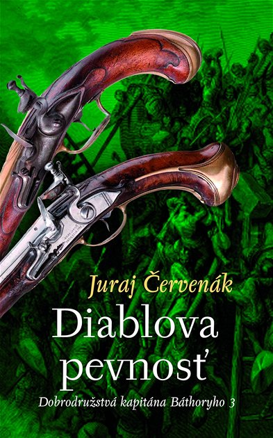 Juraj Červenák: Diablova pevnosť