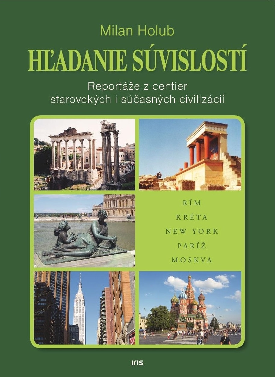 Milan Holub:
Hľadanie súvislostí