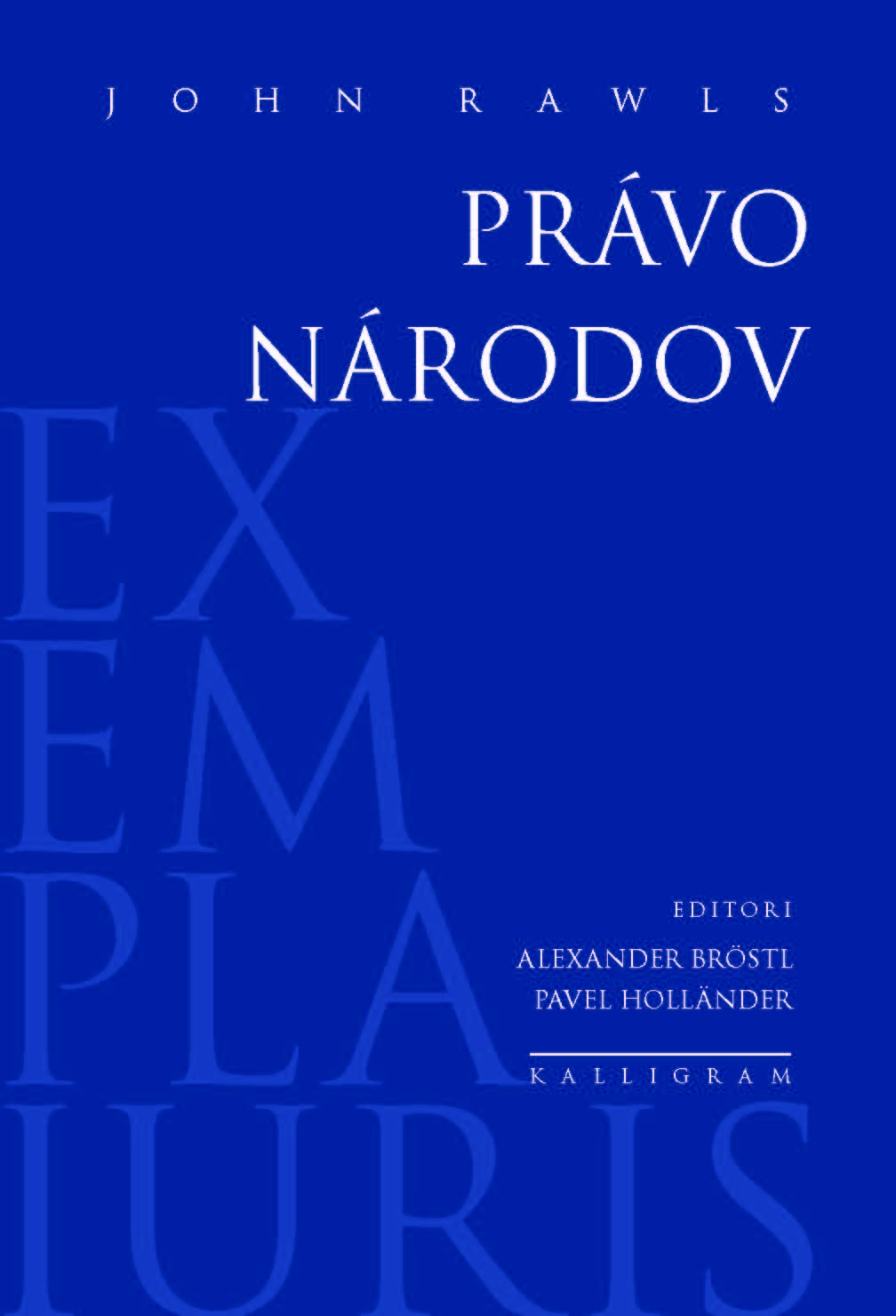 John Rawls:
Právo národov