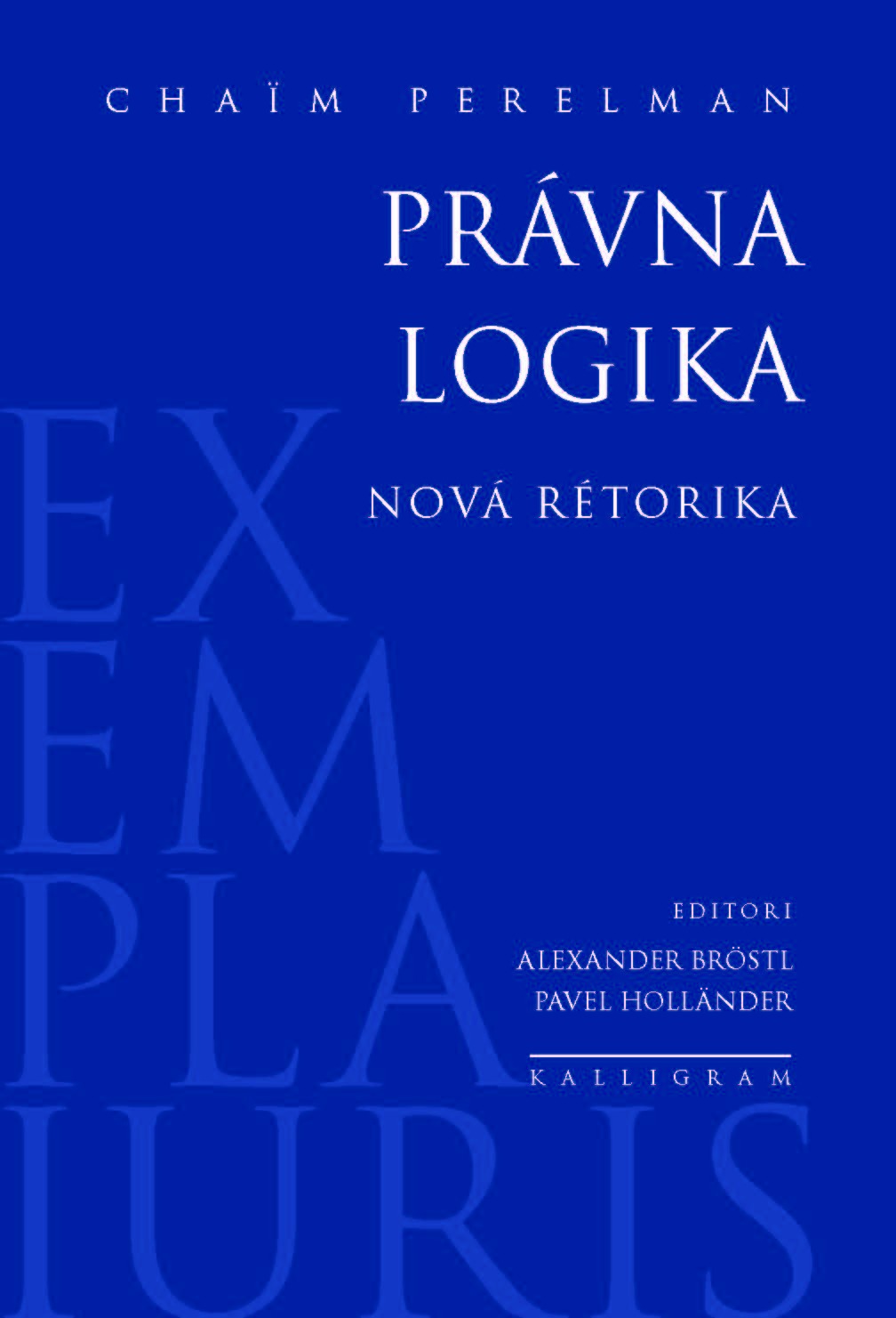 Chaïm Perelman:
Právna logika