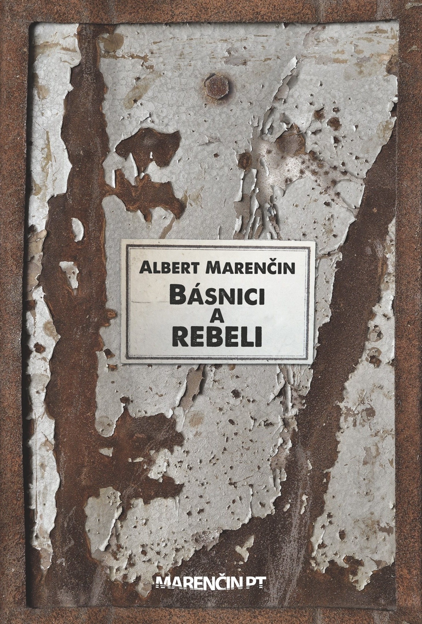 Albert Marenčin:
Básnici a rebeli