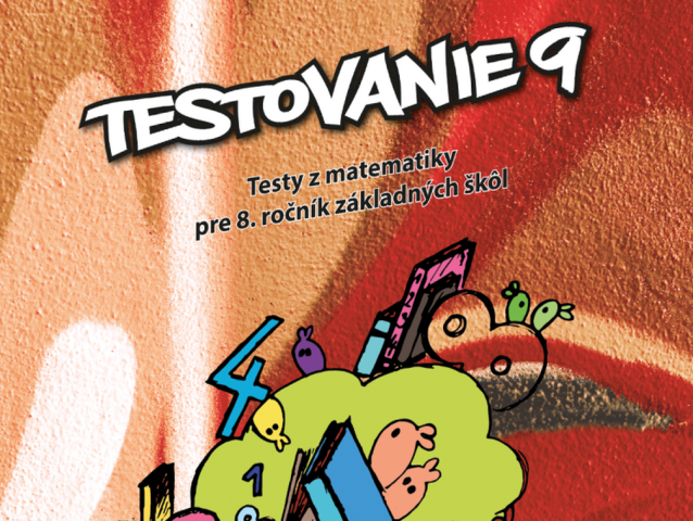 Testovanie 9 - testy z matematiky pre 8 ročník ZŠ