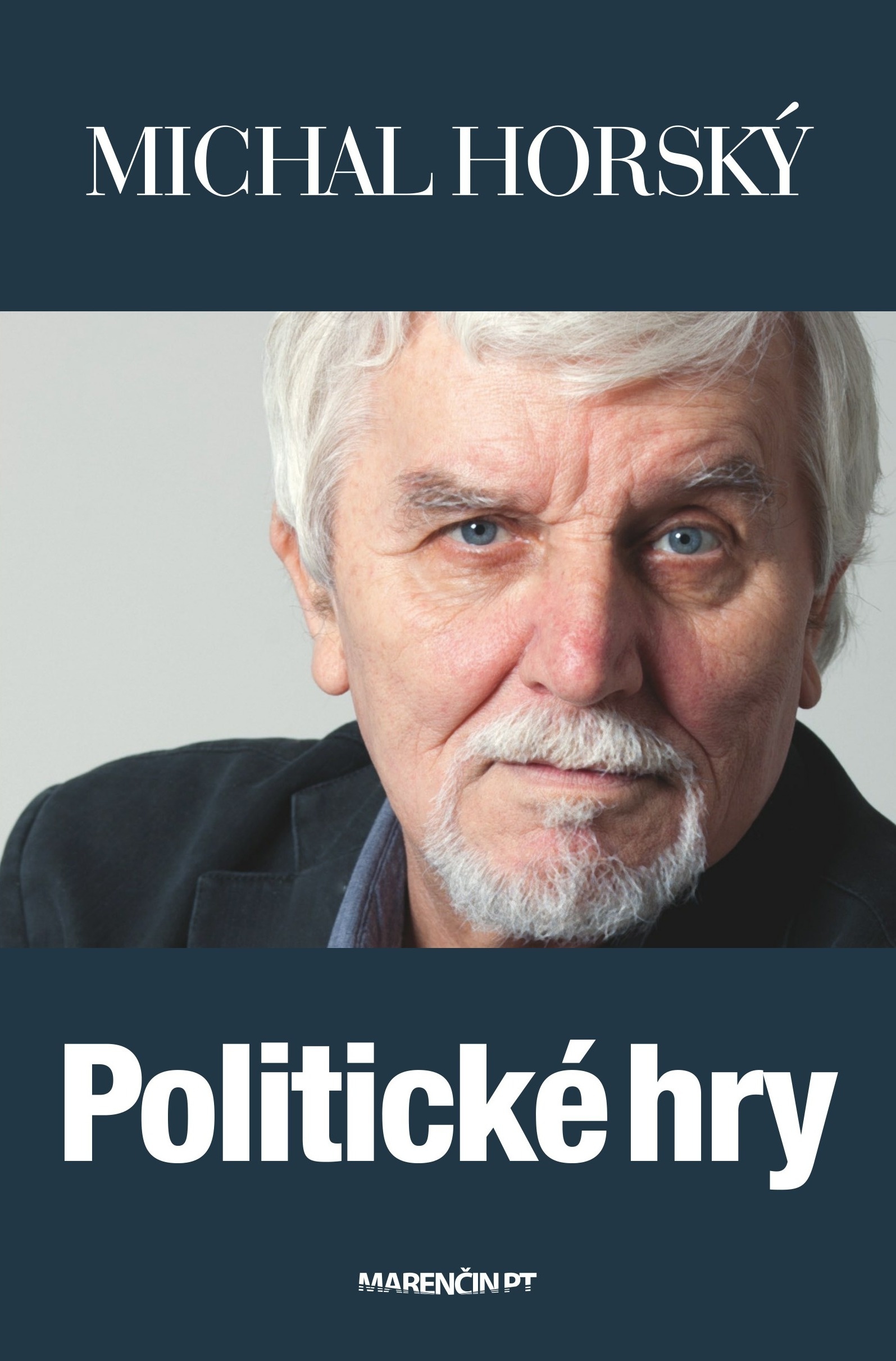 Michal Horský: Politické hry  