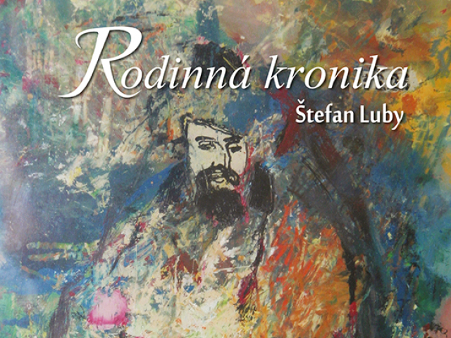 Štefan Luby: Rodinná kronika