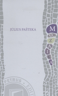 Július Pašteka: Mozaika