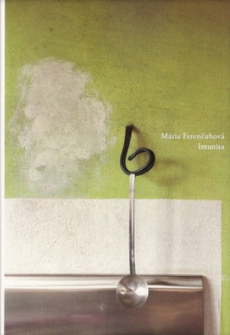 Mária Ferenčuhová: Imunita