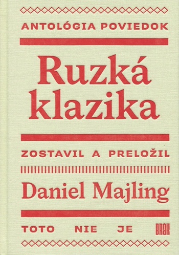 Daniel Majling: Ruzká klazika