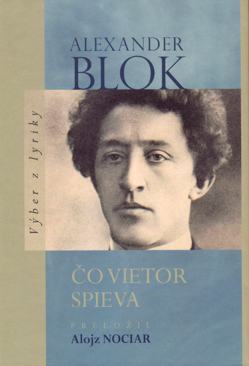 Alexander Blok: Čo vietor spieva