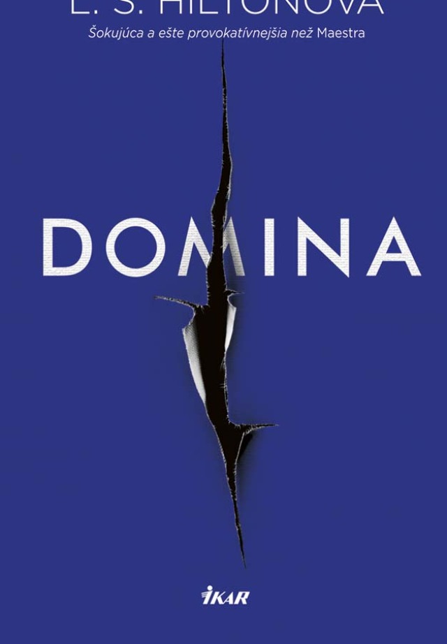 L.S.Hiltonová, Domina