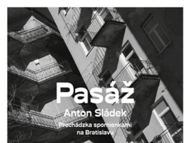 Anoton Sládek: Pasáž