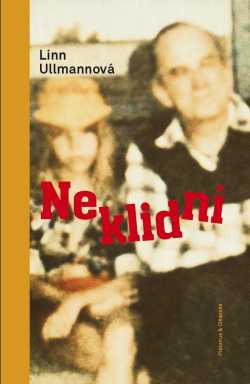 Linn Ullmannová: Neklidní