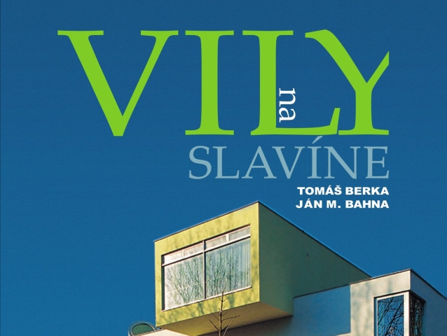 Tomáš Berka, Ján M. Bahna Vily na Slavíne