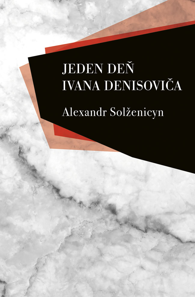 Alexander Solženicyn: Jeden deň Ivana Denisoviča