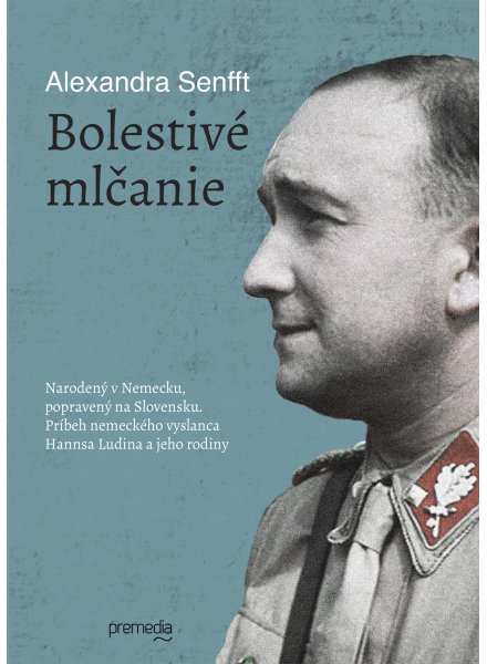 Alexandra Senfft: Bolestivé mlčanie