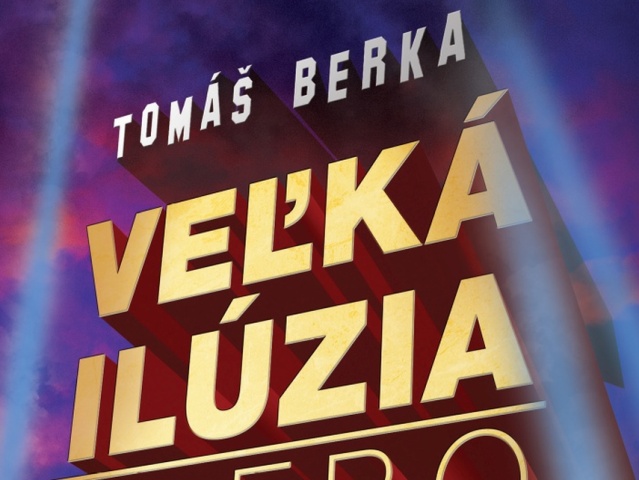VeÄ¾kÃ¡ ilÃºzia obalka final.indd