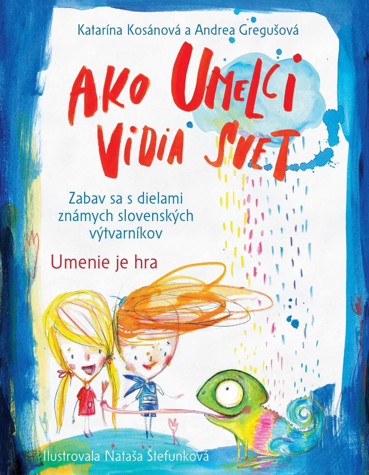 Ako umelci vidia svet