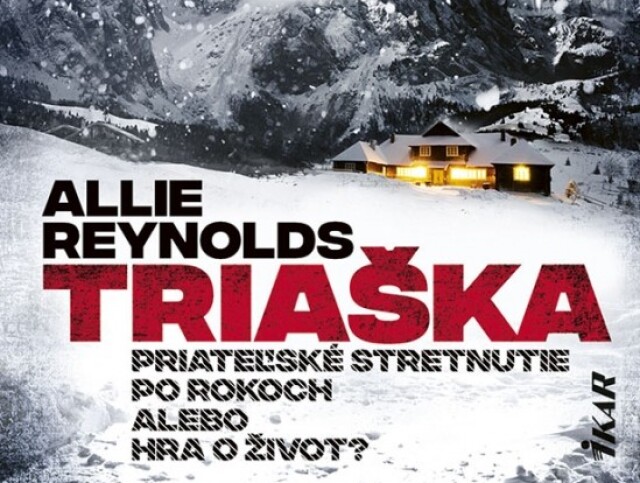 Allie Reynoldsová - Triaška