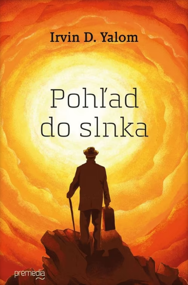 Irvin D. Yalom: Pohľad do slnka